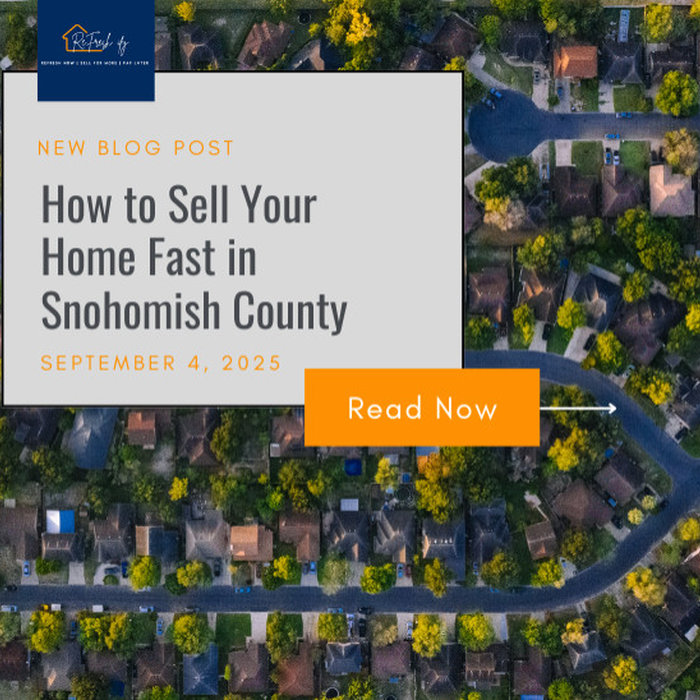 How to sell your home fast in Snohomish County, Washington