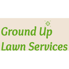 Ground UP Lawn Services