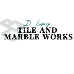 DBA D Lopez Tile and Marble Works