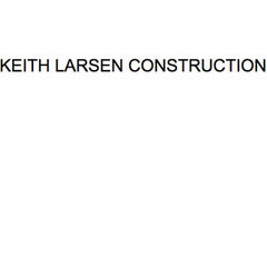 KEITH LARSEN CONSTRUCTION