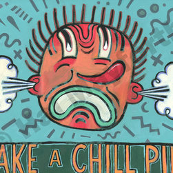 Take a Chill Pill - Limited Edition Humorous Giclee Prints - Products