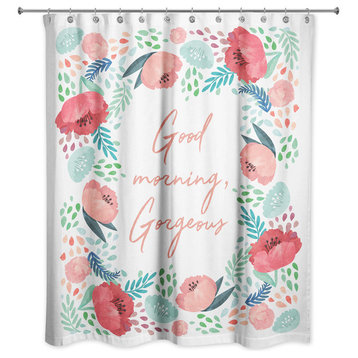 Good Morning, Gorgeous 71x74 Shower Curtain