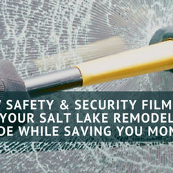 Safety and Security Window Film - Window Film