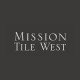 Mission Tile West Showrooms Mission Tile West Showrooms