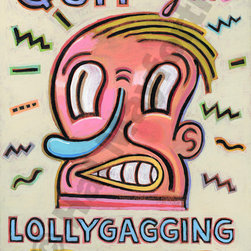 Quit Your Lollygagging Around - Hal Mayforth - Limited Edition Humorous Giclee P - Products