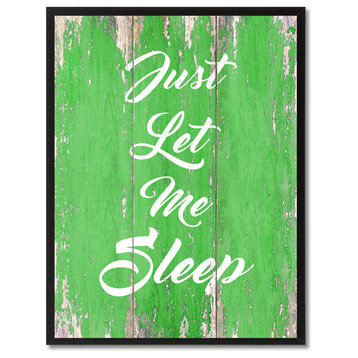Just Let Me Sleep Inspirational, Canvas, Picture Frame, 13"X17"