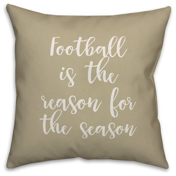 Football Is The Reason For The Season in Beige 18x18 Throw Pillow