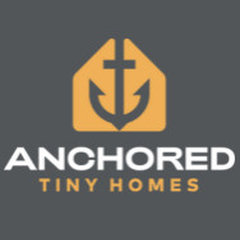 Anchored Tiny Homes