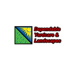 Dependable Yard Care & Landscapes
