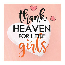 Marmont Hill Inc. - "Thank Heaven for Little Girls" Painting Print on Wrapped Canvas, 48"x48" - Kids Wall Decor