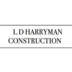 L D HARRYMAN CONSTRUCTION