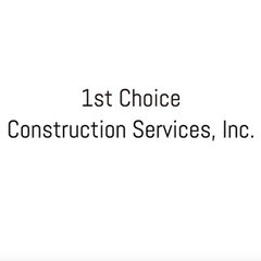 1st Choice Construction Services, Inc.