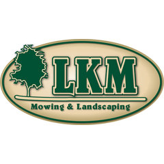 LKM Mowing & Landscaping