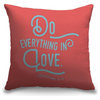 "1 Corinthians 16:14 - Scripture Art in Teal and Coral" Pillow 16"x16"