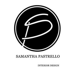 SAMANTHA PASTRELLO INTERIOR DESIGN