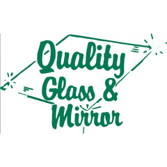 Quality Glass & Mirror