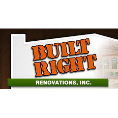 Built Right Renovations, Inc.