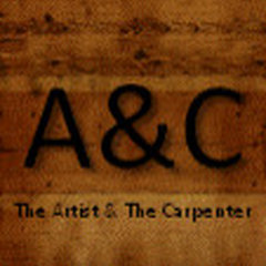 The Artist & The Carpenter