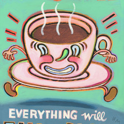 After Coffee Everything Will Fall into Place - Limited Edition Humorous Print - Fine Art Prints