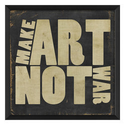 The Artwork Factory - Make Art Not War Print, Black - Prints And Posters