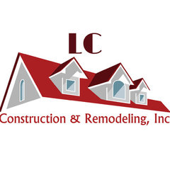 LC Construction And Remodeling, Inc.