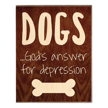 Dogs...God's Answer for Depression, Birch Wood Print
