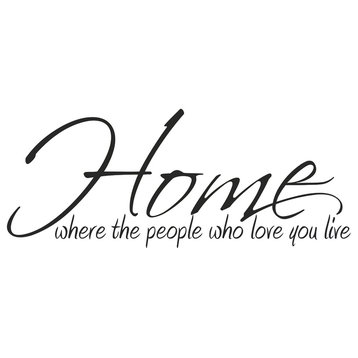 Decal Wall Home Where The People Who Love You Live Quote, Black
