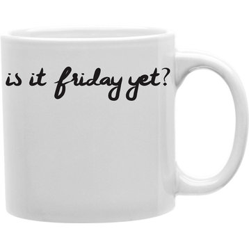Is It Friday Yet? Mug