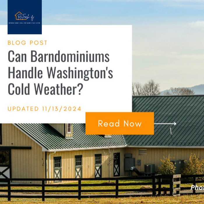 Do Barndominiums can handle cold weather in Washington? Refreshify blog