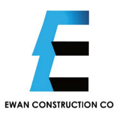 EWAN CONSTRUCTION CO