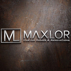 MAXLOR Custom Homes & Renovations