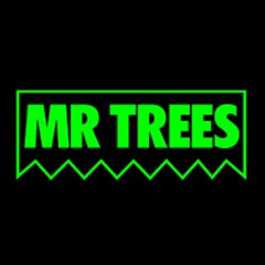 MR TREES