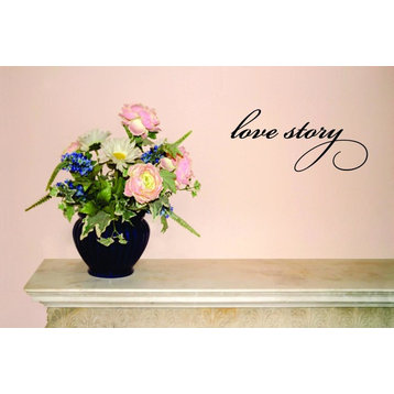 Love Story Life Quote, Decal, 16x40"
