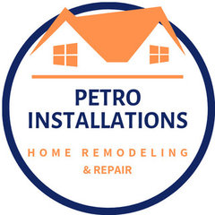 Petro Installations Home Remodeling, LLC