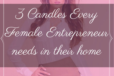 3 Candles Every Home Needs!