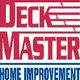 Deck Master Home Improvement