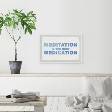"Meditation is the Best Medication II" Framed Painting Print