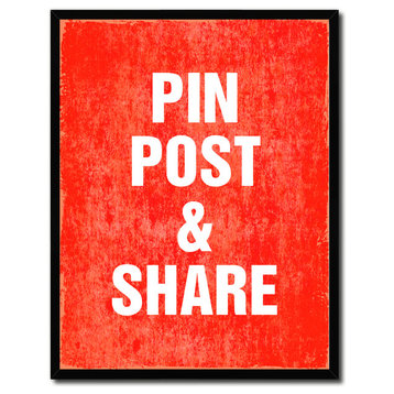 Pin Post Share Funny And Happy Quote, Canvas, Picture Frame, 13"X17"