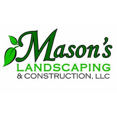 Mason's Landscaping and Construction LLC