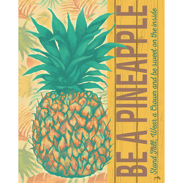 "Be a Pineaple" Canvas Art, 16"x24"