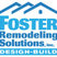 Foster Remodeling Solutions, Inc.