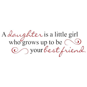 Decal A Daughter Is A Little Girl Who Grows Up To Be Your Best Friend, Black/Red