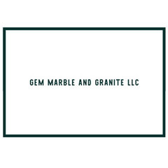 GEM Marble and Granite LLC