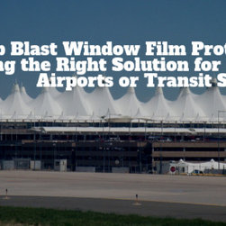 Safety and Security Film - Window Film