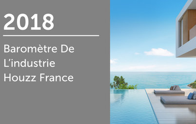 Baromètre de l'industrie Houzz France 2018