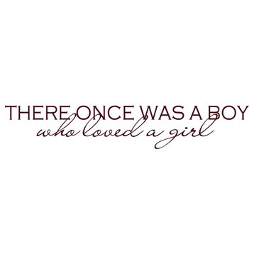 Decal Wall Sticker There Was A Boy Who Loved A Girl Quote, Burgundy