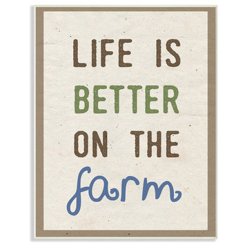 "Life Is Better On the Farm Typography" 10x15, Wall Plaque Art