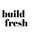 Build Fresh