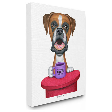 Spoiled Boxer Dog with Quote Funny Pet Humor24x30