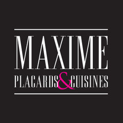 Maxime Placards & Cuisines